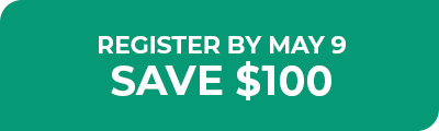 Register Early for Maximum Savings